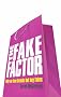 The Fake Factor: Why we love brands but buy fakes
