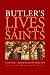 Butler's Lives of the Saints