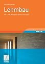 Lehmbau: Mit Lehm ökologisch planen und bauen