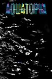Aquatopia : the imaginary of the ocean deep