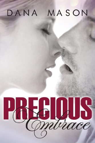 Precious Embrace (Embrace Series) by Dana Mason