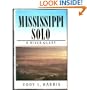Mississippi Solo:  A River Quest