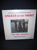 Angels Of The Night - The Girl Groups - LP Vinyl Record