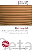 Quasicrystal: Structure, Crystallographic Restriction Theorem, Crystal, Glass, Bragg Diffraction, Paradigm Shift, Aperiodic Tiling, Translational Symmetry, Dan Shechtman