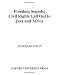 Freedom Sounds: Civil Rights Call out to Jazz and Africa