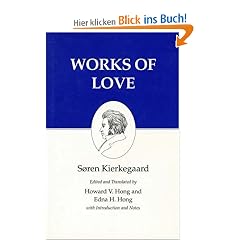 Kierkegaard's Writings, XVI: Works of Love: v. 16