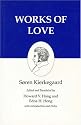 Works of Love : Kierkegaard's Writings, Vol 16
