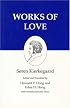 Works of Love : Kierkegaard's Writings, Vol 16