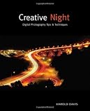 best photography tips|Creative Night: Digital Photography Tips and Techniques Reviews 413JpH5E yL. SL160 best photography tips|Creative Night: Digital Photography Tips and Techniques Reviews