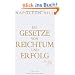 Die Gesetze von Reichtum und Erfolg