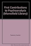 First contributions to psycho-analysis