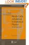 Monte Carlo Simulation in Statistical Physics