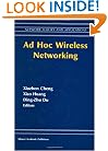 Ad Hoc Wireless Networking (Network Theory and Applications)