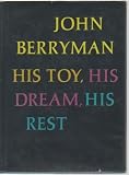 His Toy, His Dream, His Rest: 308 Dream Songs