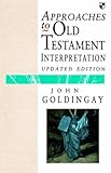 Approaches to Old Testament interpretation