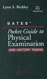 Bates' Pocket Guide to Physical Examination and History Taking (Professional Guide Series)
