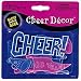 Glow...Dark Cheer Decor