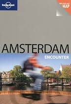 Amsterdam (Lonely Planet Encounter Guide)
