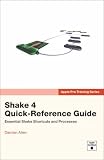 Shake 4 Quick-Reference Guide (Apple Pro Training)