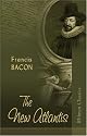 The New Atlantis: With Excursus on Bacon's Grammar