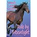 Ride by Moonlight (Sandy Lane Stables)