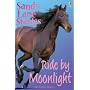 Ride by Moonlight (Sandy Lane Stables)
