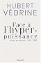 Face � l'hyperpuissance : textes et discours, 1995-2003