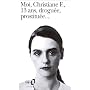 Moi, Christiane F., 13 ans, drogu�e, prostitu�e... de Kai Hermann