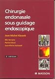 Chirurgie endonasale sous guidage endoscopique