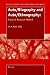 Auto/Biography and Auto/Ethnography: Praxis of Research Method (Bold Visions in Educational Research)