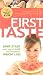 First Taste: Jump-start Your Way to Health And Permanent Weight Loss