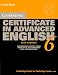 Third Party New : Cambridge Certificate in Advanced English 6 Self Study Pack: Examination Papers from the University of Cambridge ESOL Examinations (Cambridge Books for Cambridge Exams)