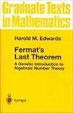 Fermats Last Theorem: A Genetic Introduction to Algebraic Number Theory (Graduate Texts in Mathematics)