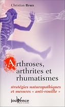 Arthroses, arthrites et rhumatismes