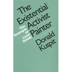 Leon Golub: Existential-Activist Painter