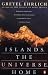 Islands, the Universe, Home