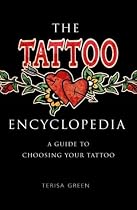 The Tattoo Encyclopaedia: A Guide to Choosing Your Tattoo