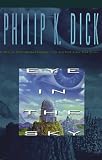 Eye in the Sky (0020315910) by Dick, Philip K.