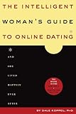 The Intelligent Woman's Guide To Online Dating