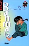 RANMA 1/2 T.15 : LA NATTE DE RANMA