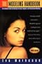 The Modeling Handbook: The Complete Guide to Breaking into Local, Regional, and International Modeling
