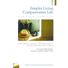 Simpler Living, Compassionate Life: A Christian Perspective