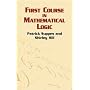 First Course in Mathematical Logic
