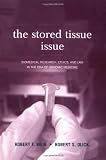 The Stored Tissue Issue