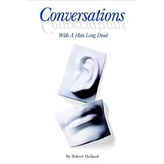 Conversations With a Man Long Dead