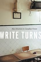 Write Turns: The Best of UBC's Fiction Workshops, 1990-2000