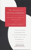 The History of Development: From Western Origins to Global Faith