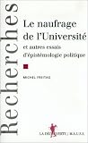 Le naufrage de l'université et autres essais d'épistémologie politique