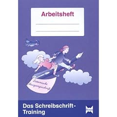 Das Schreibschrift-Training. Lateinische Ausgangsschrift: Arbeitsheft f�r Sch�ler. (2. und 3. Klasse)