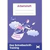 Das Schreibschrift-Training. Lateinische Ausgangsschrift: Arbeitsheft f�r Sch�ler. (2. und 3. Klasse)